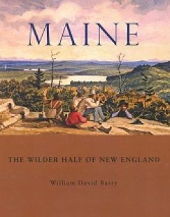 Maine: The Wilder Half of New England